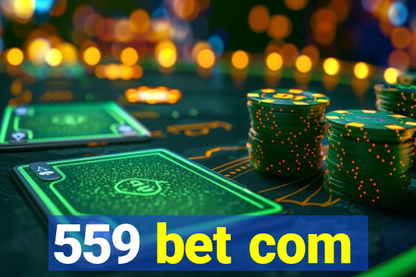 559 bet com